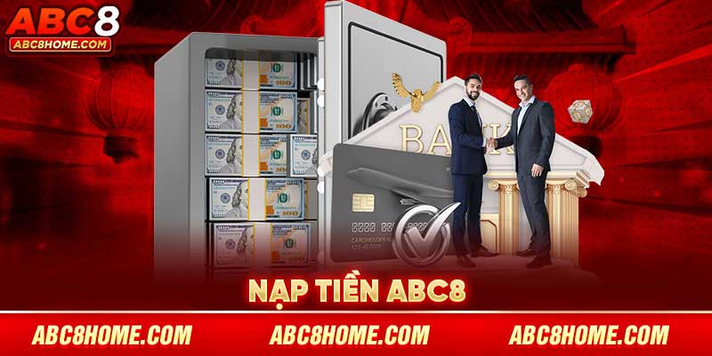 nạp tiền abc8