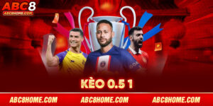 kèo 0.5 1