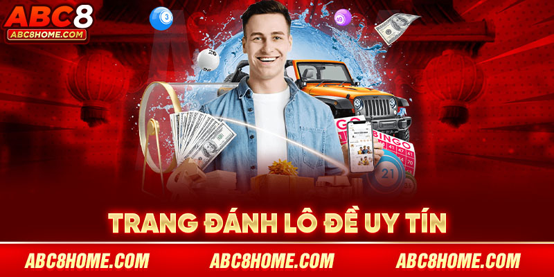 Trang đánh lô đề online uy tín